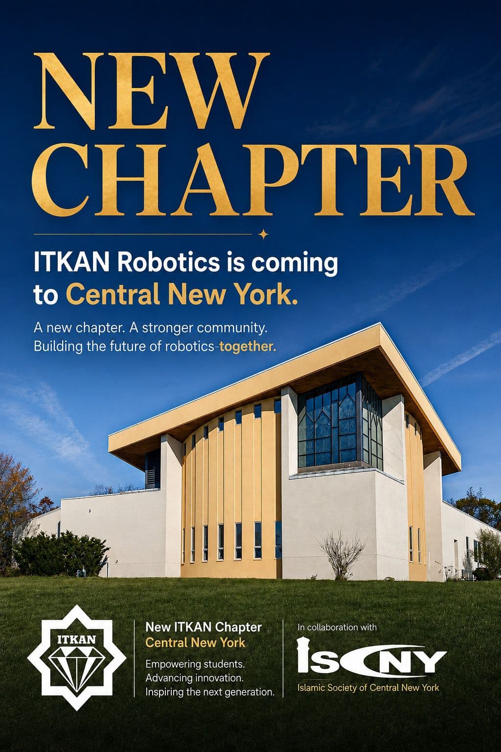 New Chapter announcement poster — ITKAN Robotics is coming to Central New York, in collaboration with the Islamic Society of Central New York